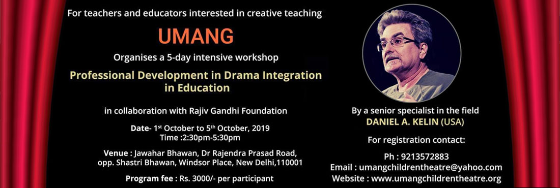 WORKSHOP FOR ALL PROFESSIONALS : Professional Development in Drama Integration in Education : Daniel A. Kelvin (USA)